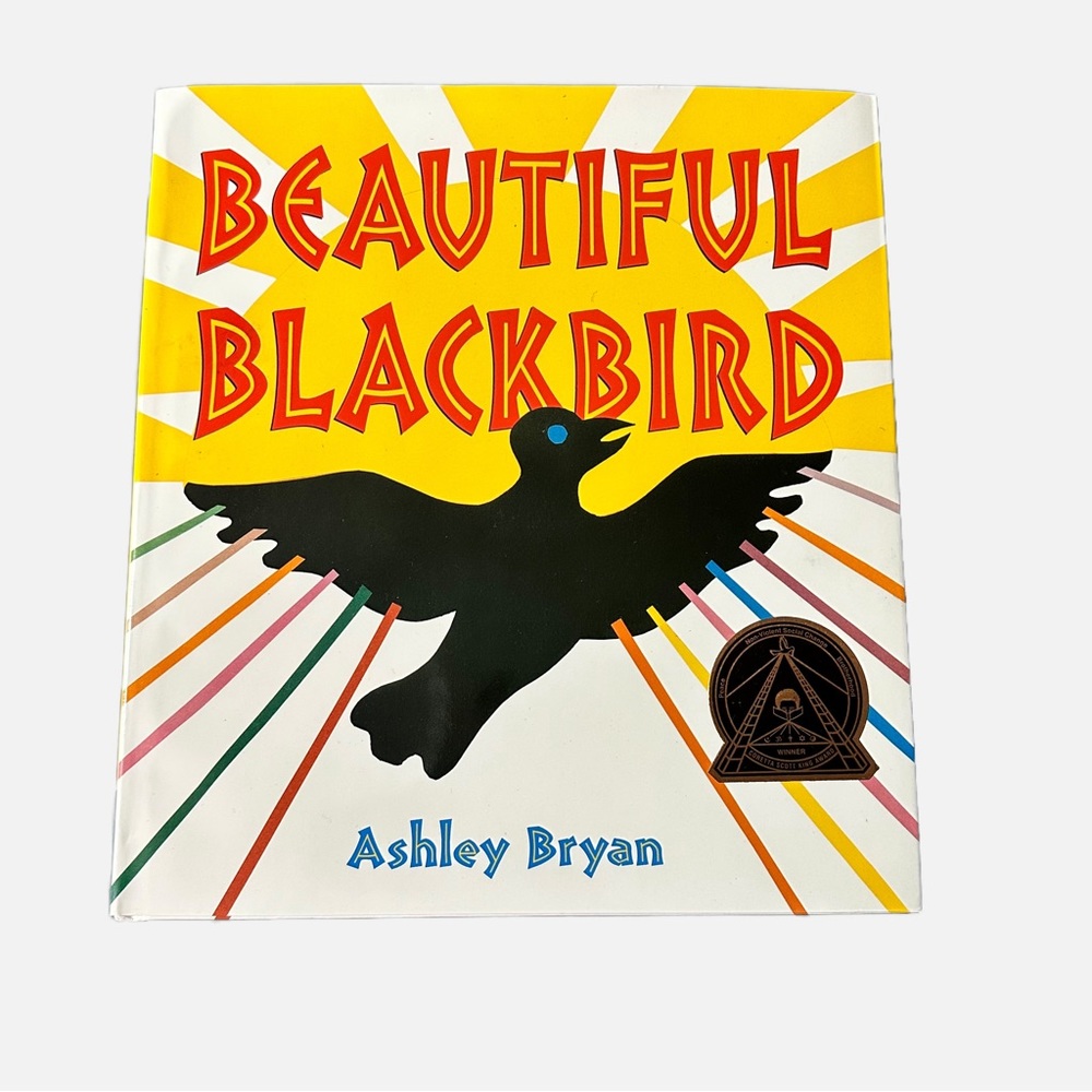Beautiful BlackBird by Ashley Bryan Picture Book Hardcover New